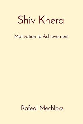 Picture of 'Shiv Khera' Motivation to Achievement