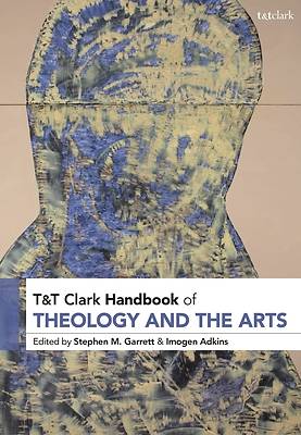 Picture of T&t Clark Handbook of Theology and the Arts