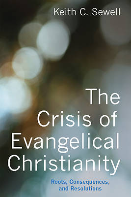 Picture of The Crisis of Evangelical Christianity