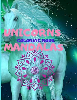 Picture of UNICORNS MANDALAS Coloring Book for teens who love unicorns