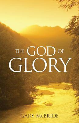 Picture of The God of Glory