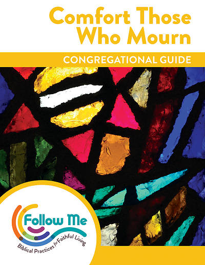 Picture of Comfort Those Who Mourn Congregational Guide