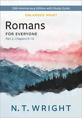Picture of Romans for Everyone, Part 2, Enlarged Print