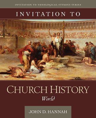 Picture of Invitation to Church History: World