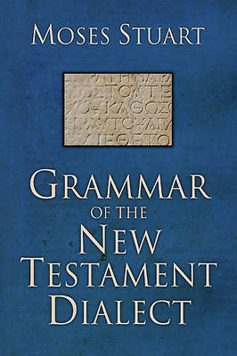 Picture of Grammar of the New Testament Dialect