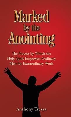 Picture of Marked by the Anointing