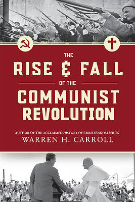 Picture of The Rise and Fall of the Communist Revolution