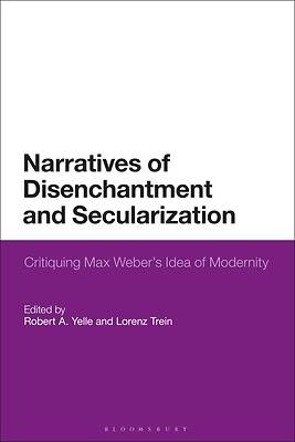 Picture of Narratives of Disenchantment and Secularization