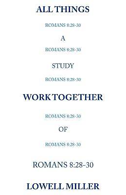 Picture of All Things Romans 8