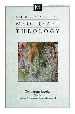 Picture of Journal of Moral Theology, Volume 8, Special Issue 1