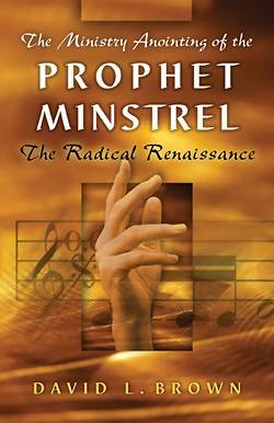 Picture of The Ministry Anointing of the Prophet-Minstrel