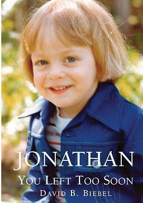 Picture of Jonathan, You Left Too Soon