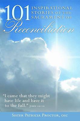 Picture of 101 Inspirational Stories of the Sacrament of Reconciliation