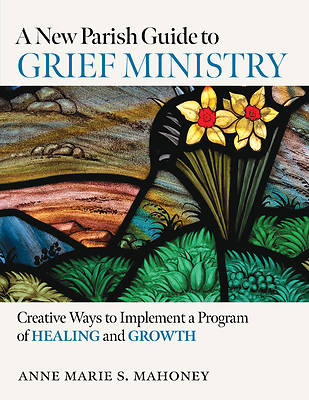 Picture of A New Parish Guide to Grief Ministry