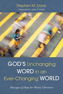 Picture of God's Unchanging Word in an Ever-Changing World