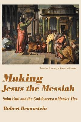 Picture of Making Jesus the Messiah