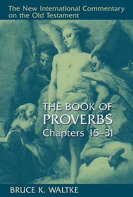 Picture of The Book of Proverbs, Chapters 15-31