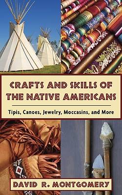 Picture of Crafts and Skills of the Native Americans