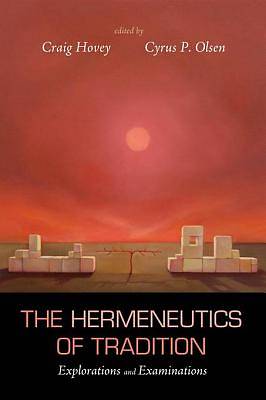 Picture of The Hermeneutics of Tradition [ePub Ebook]
