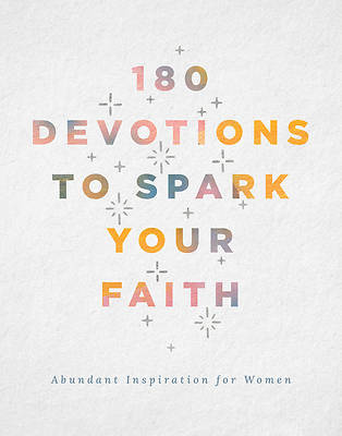 Picture of 180 Devotions to Spark Your Faith