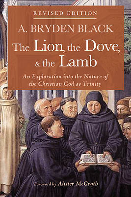 Picture of The Lion, the Dove, & the Lamb, Revised Edition