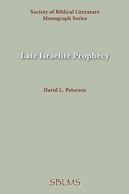 Picture of Late Israelite Prophecy