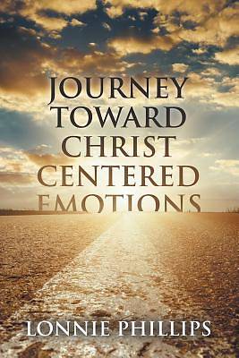 Picture of Journey Toward Christ Centered Emotions