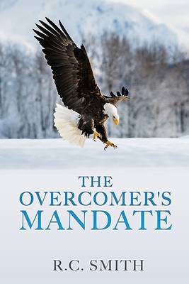 Picture of The Overcomer's Mandate