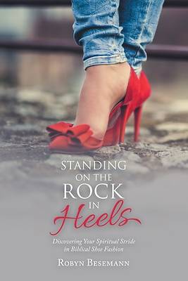 Picture of Standing on the Rock in Heels