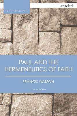 Picture of Paul and the Hermeneutics of Faith