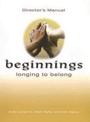 Picture of Beginnings: Longing to Belong Director's Manual