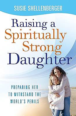 Picture of Raising a Spiritually Strong Daughter [ePub Ebook]