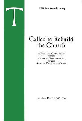 Picture of Called to Rebuild the Church