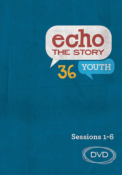 Picture of Echo 36 The Story Sessions 1-6 Youth DVD