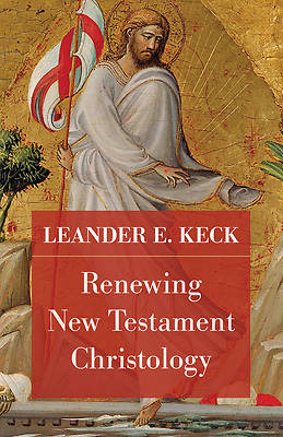 Picture of Renewing New Testament Christology