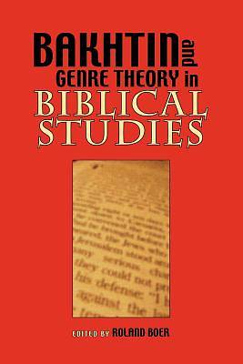 Picture of Bakhtin and Genre Theory in Biblical Studies