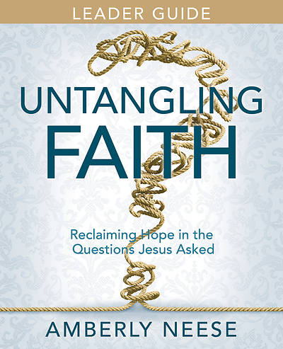 Picture of Untangling Faith Women's Bible Study Leader Guide
