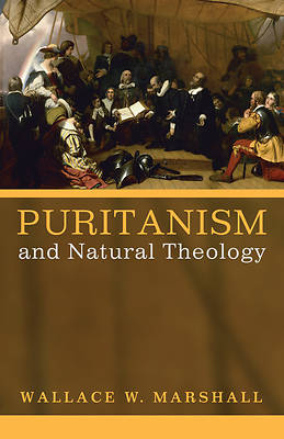 Picture of Puritanism and Natural Theology