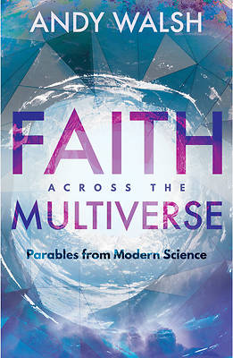 Picture of Faith Across the Multiverse