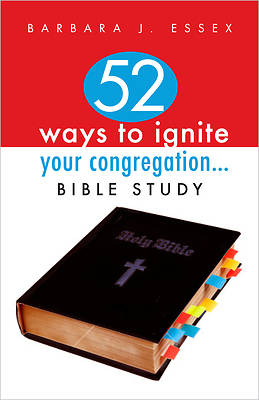 Picture of 52 Ways to Ignite Your Congregation...Bible Study