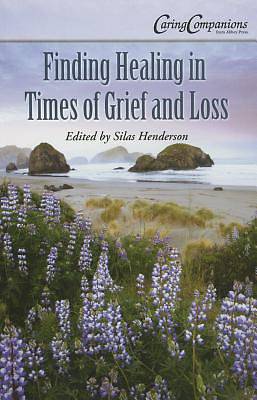 Picture of Finding Healing in Times of Grief and Loss
