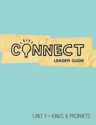 Picture of Connect Grades 5-6 Leader Guide Unit 4 Kings & Prophets