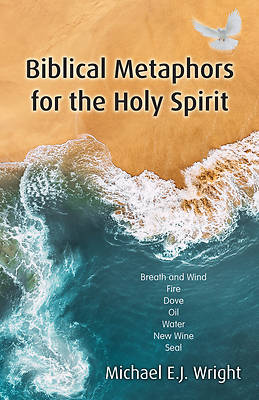 Picture of Biblical Metaphors for the Holy Spirit