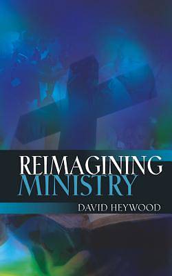 Picture of Reimagining Ministry [ePub Ebook]