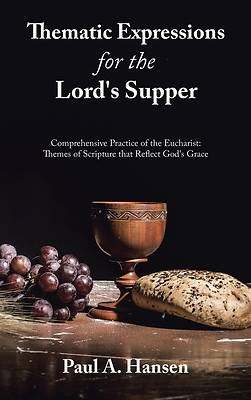 Picture of Thematic Expressions for the Lord's Supper