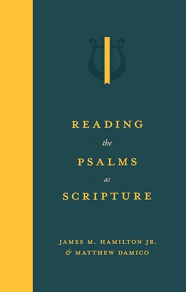 Picture of Reading the Psalms as Scripture