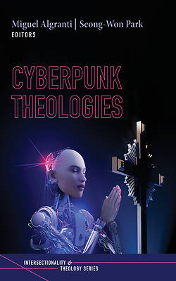 Cyberpunk Theologies