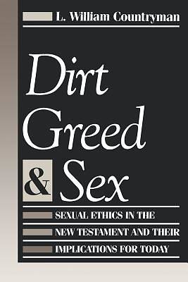 Picture of Dirt, Greed, and Sex