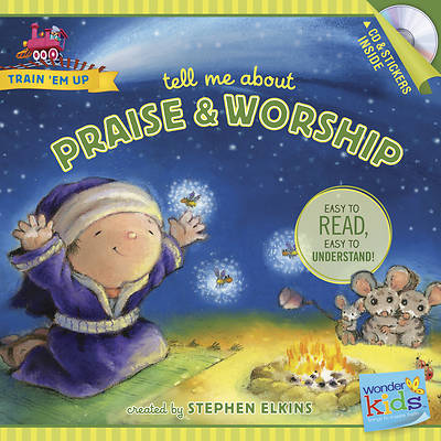 Picture of Tell Me about Praise and Worship