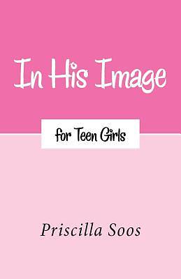 Picture of In His Image for Teen Girls
